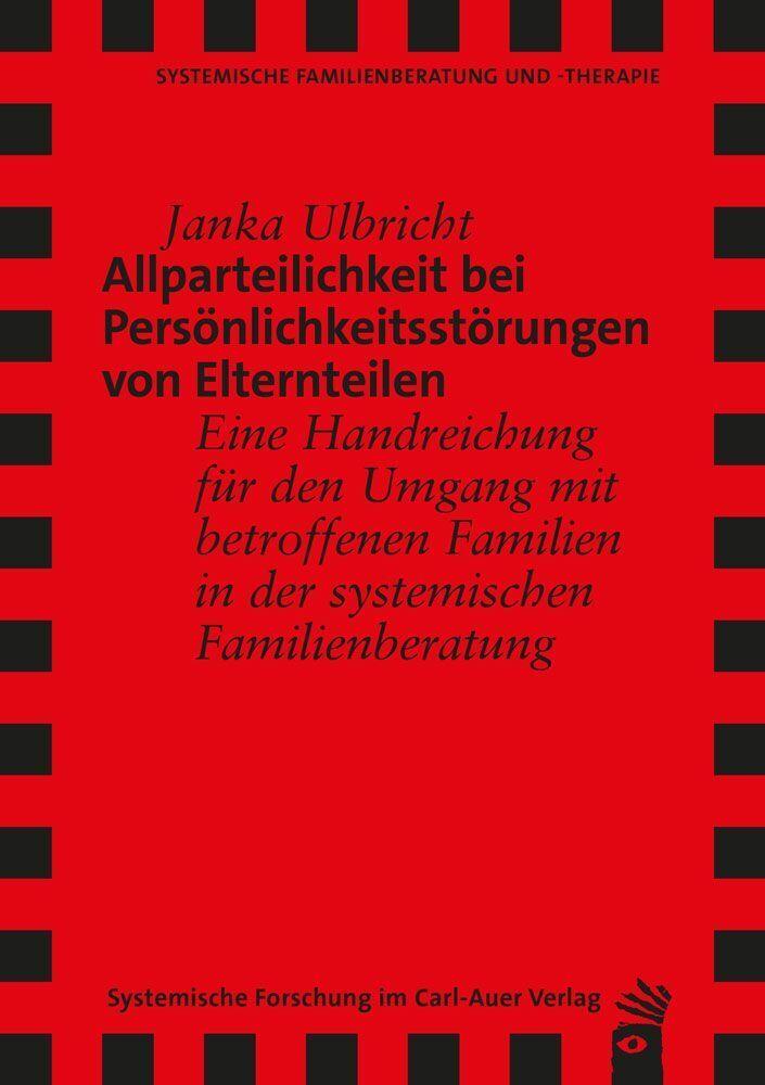 Allparteilichkeit bei Persönlichkeitsstörungen von Elternteilen