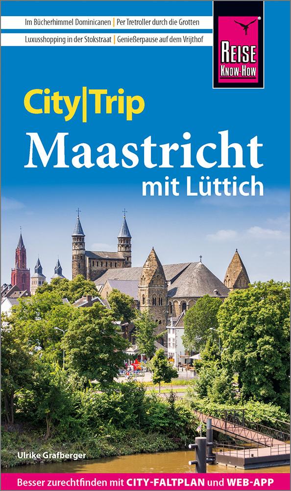 Grafberger, Ulrike/Reise Know-How CityTrip Maastricht