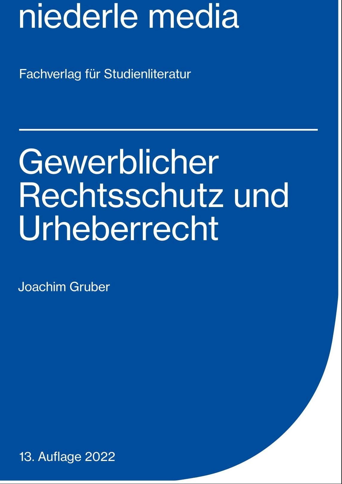 Gewerblicher Rechtsschutz und Urheberrecht