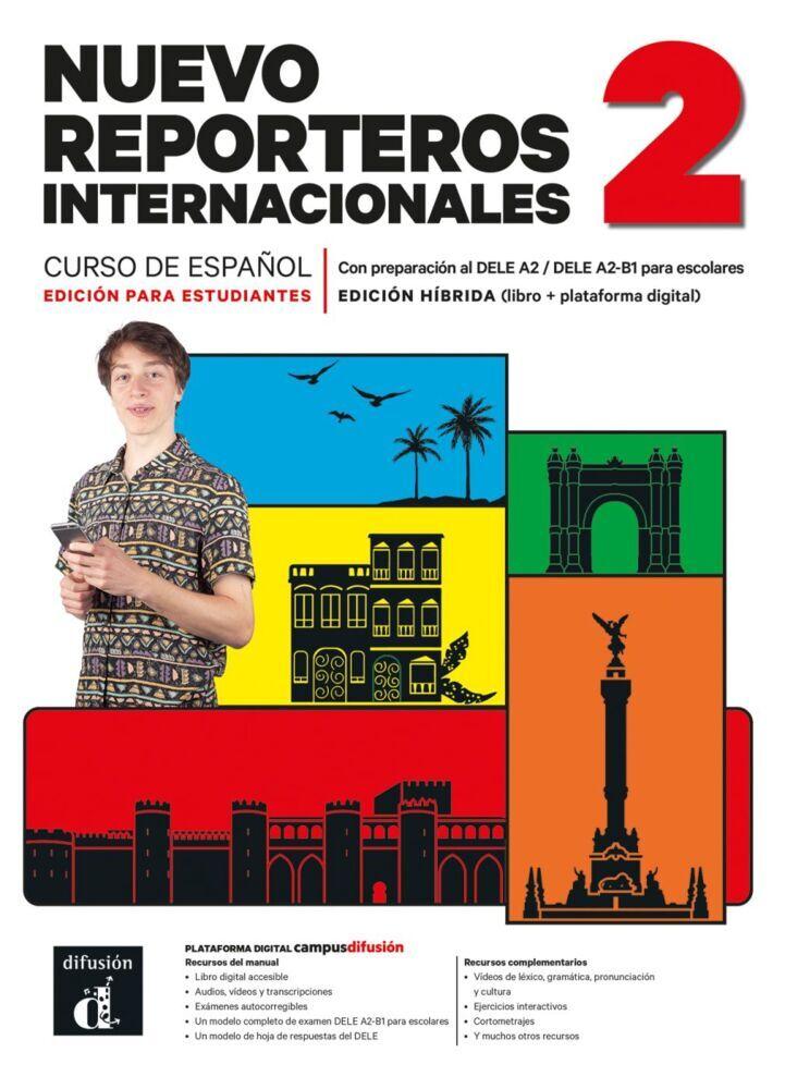 Nuevo Reporteros Internacionales 2 - Curso de Español