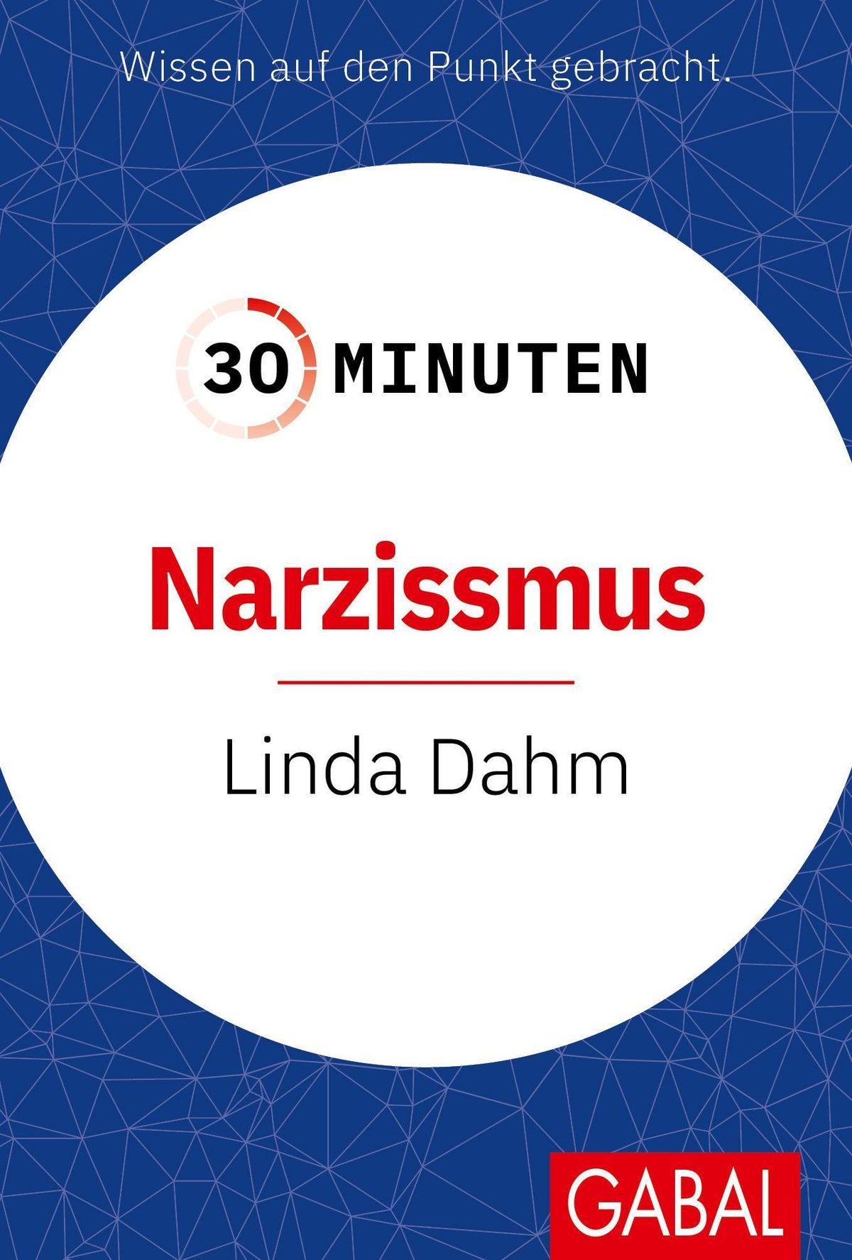 Buchcover: 30 Minuten Narzissmus