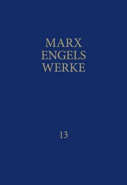 MEW / Marx-Engels-Werke Band 13