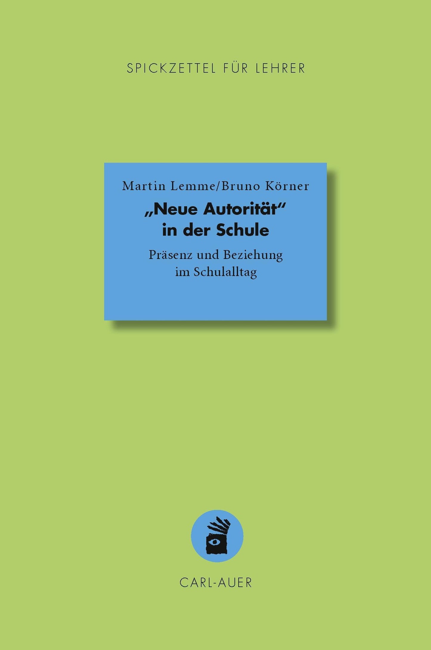 \"Neue Autorität\" in der Schule