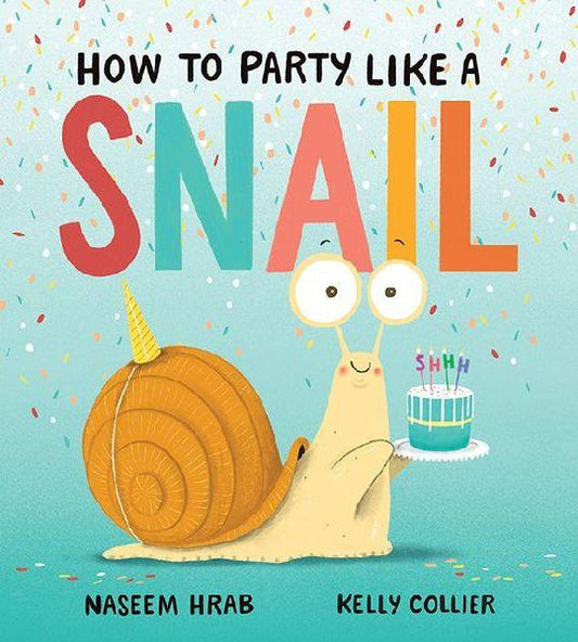 How to Party Like a Snail