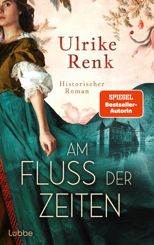 Am Fluss der Zeiten: Historischer Roman (Hof Kalmule, Band 1)