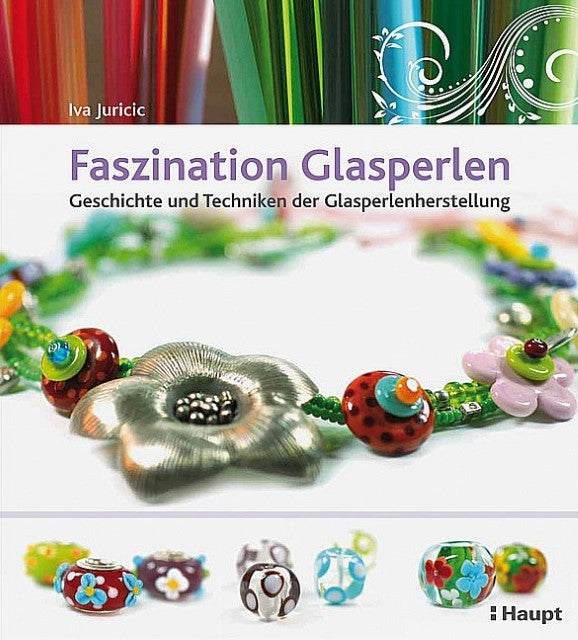 Faszination Glasperlen