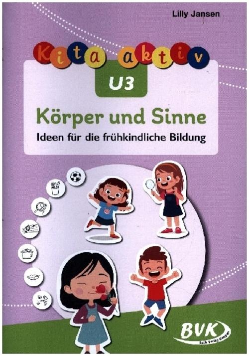 Kita aktiv U3 Körper und Sinne