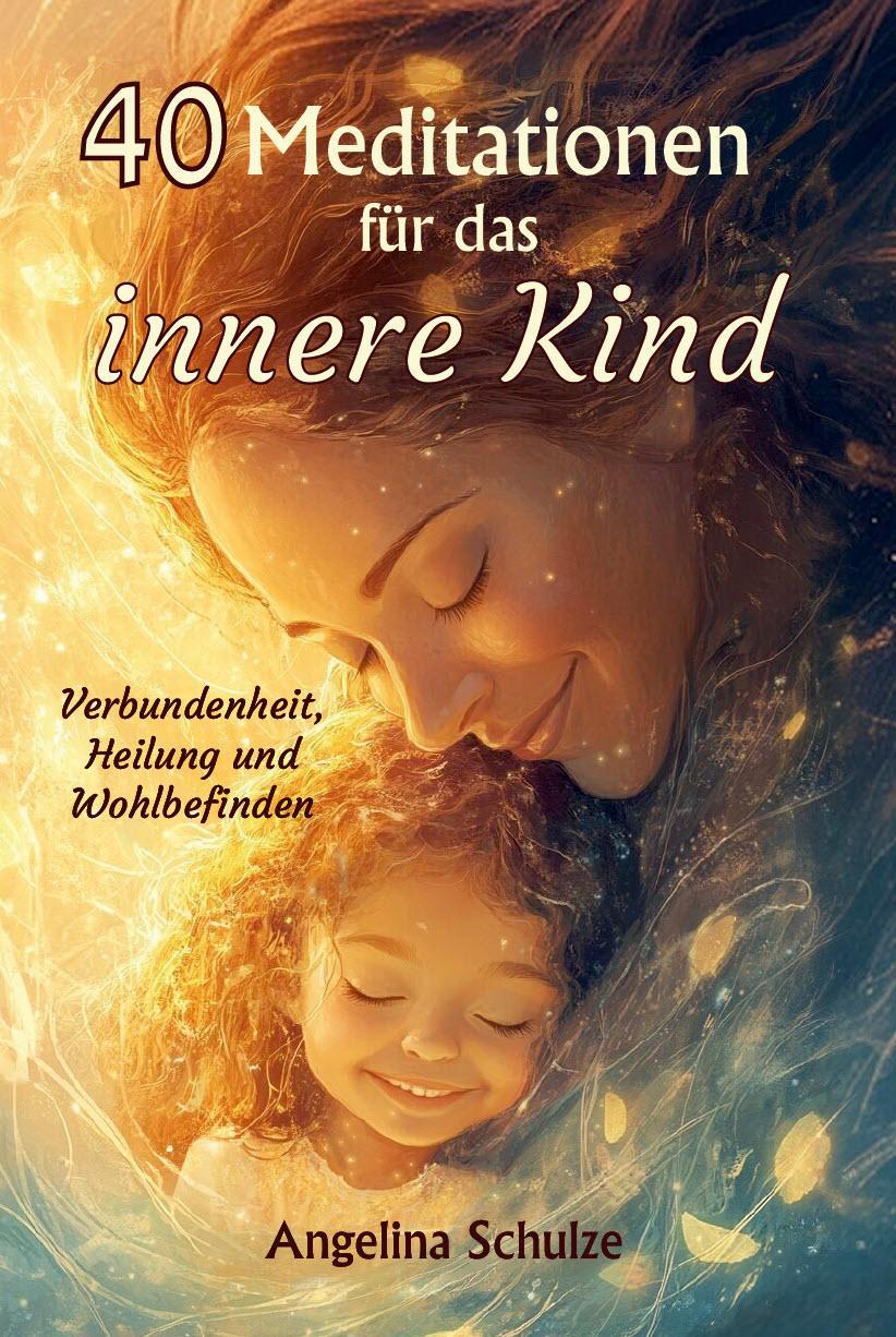Buchcover: 40 Meditationen für das innere Kind