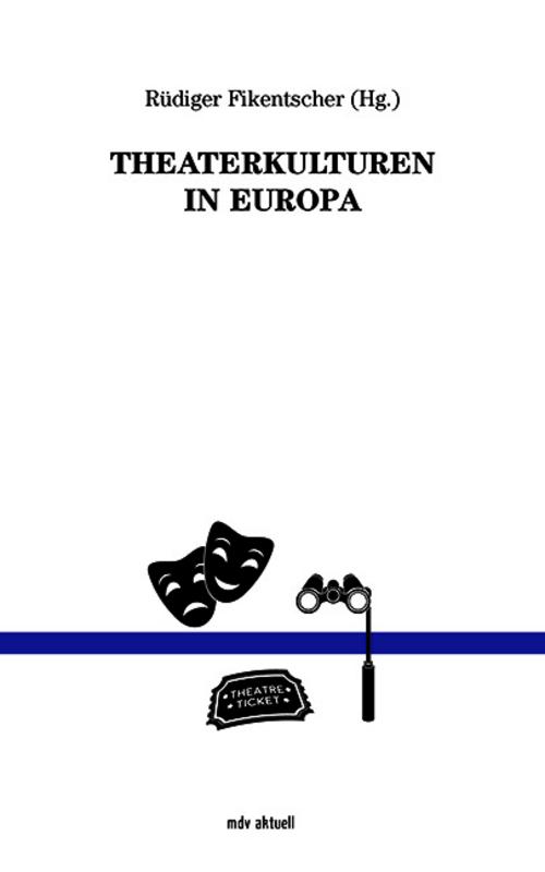 Theaterkulturen in Europa