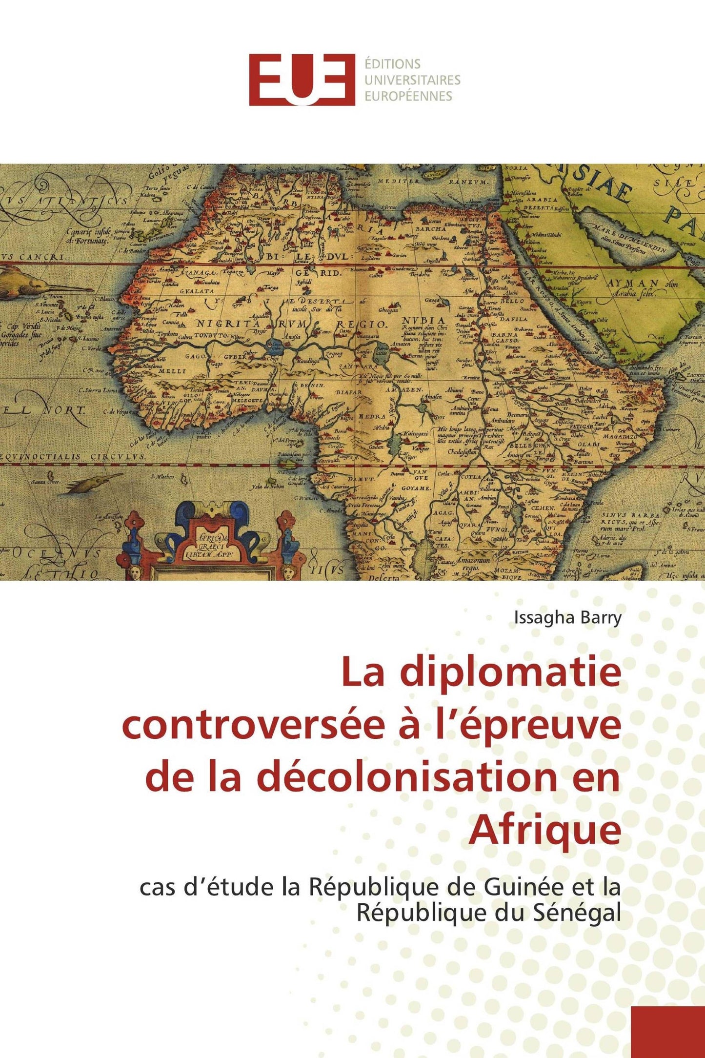 La diplomatie controversée à l'épreuve de la décolonisation en Afrique