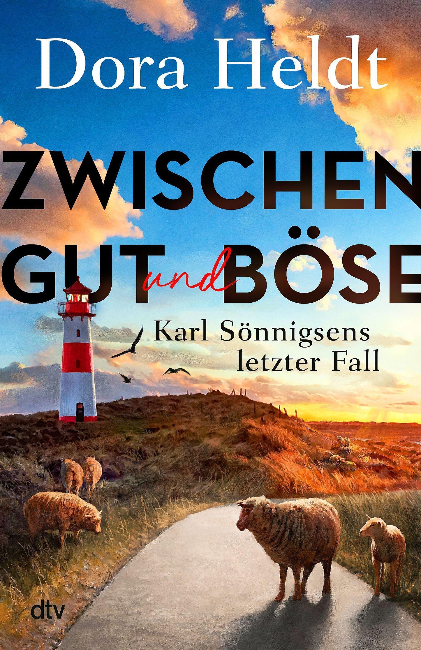 Heldt, Dora/Zwischen Gut und Böse