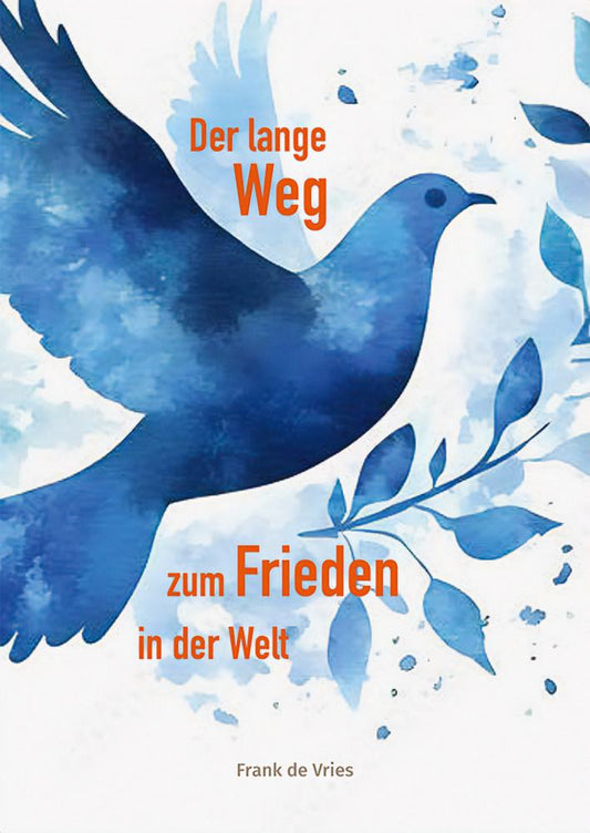 Buchcover: Der lange Weg zum Frieden in der Welt