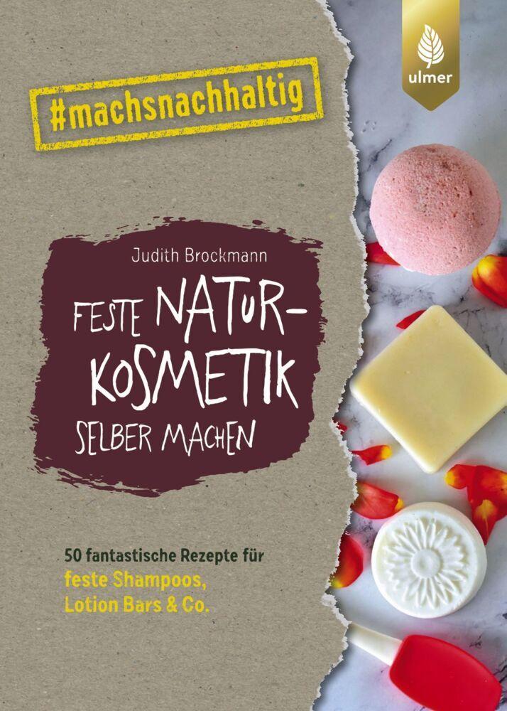 Buchcover: Feste Naturkosmetik selber machen