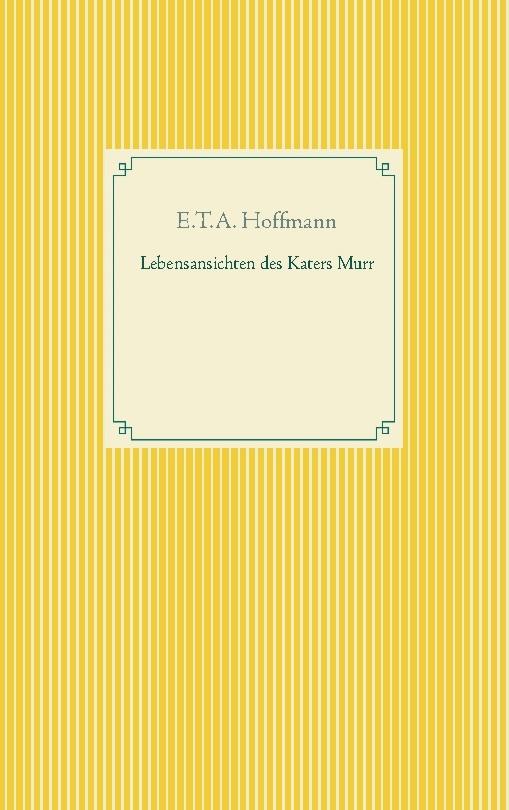 Lebensansichten des Katers Murr