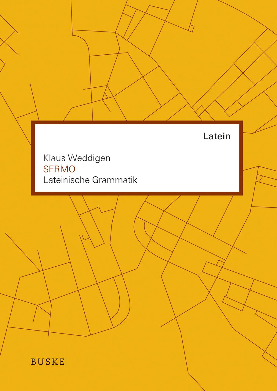 SERMO. Lateinische Grammatik