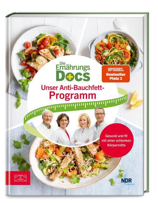 Fleck, Anne/Die Ernährungs-Docs - Unser Anti-Bauchfett-Programm