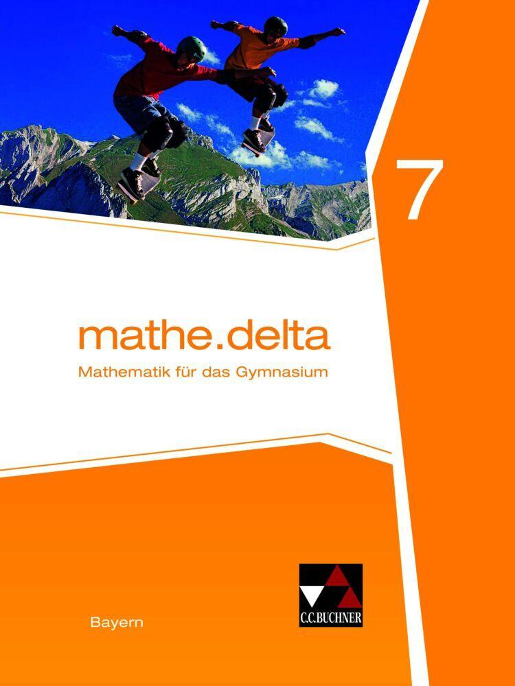 mathe.delta 7 Schülerband Gymnasium Bayern