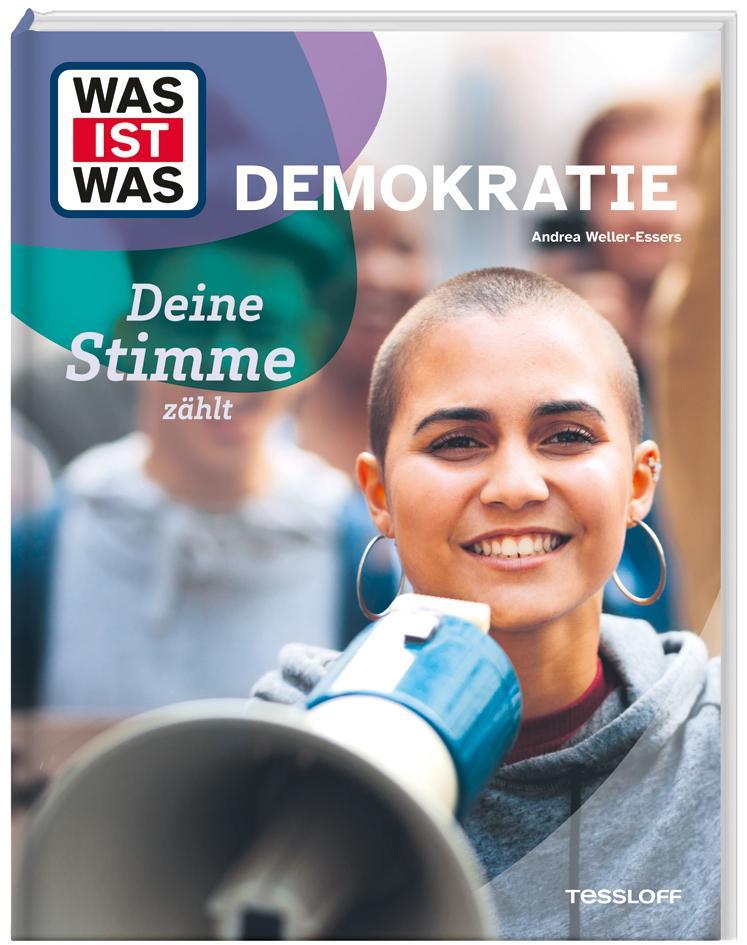 Weller-Essers, Andrea/WAS IST WAS Demokratie. Deine Stimme zählt