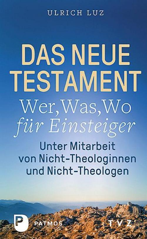 Buchcover: Das Neue Testament - \"Wer, Was, Wo\" für Einsteiger