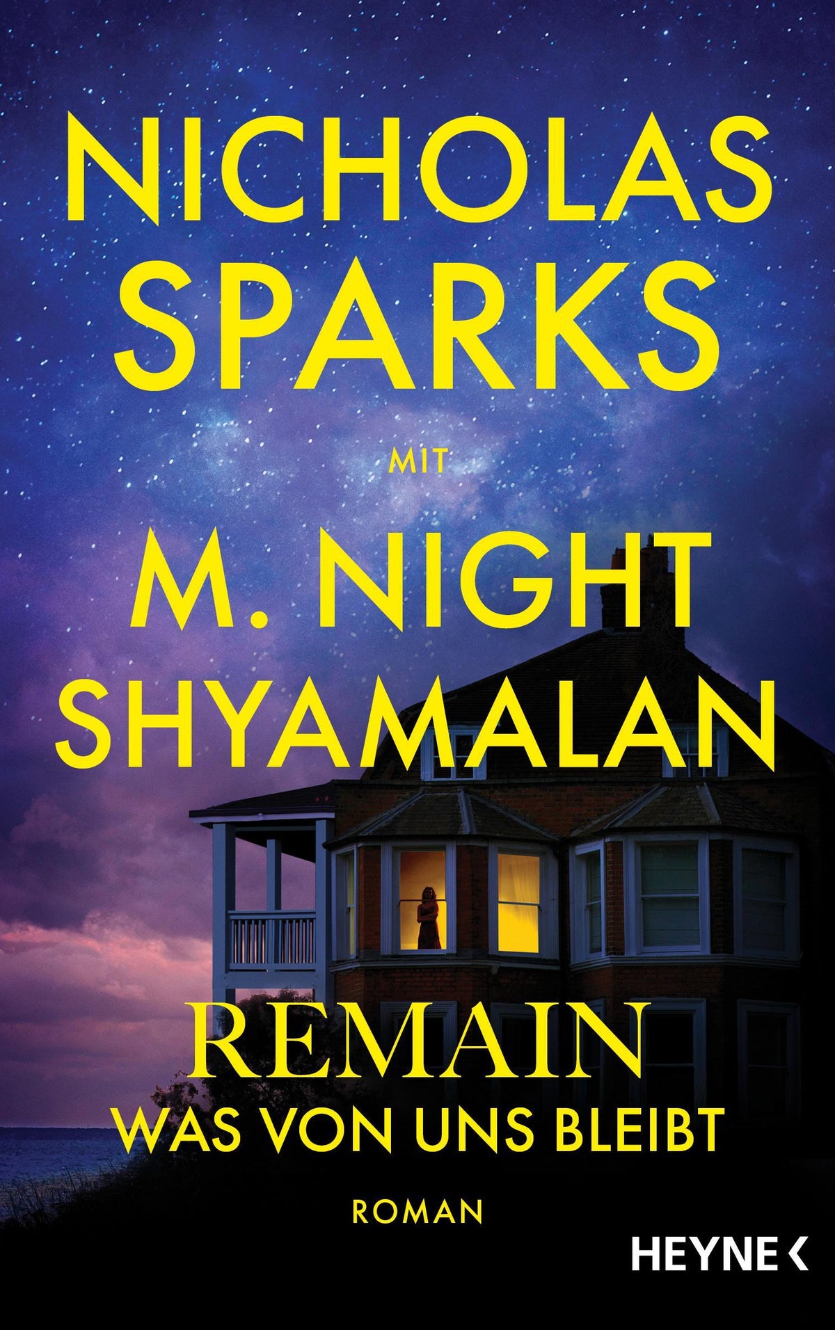 Remain – Was von uns bleibt: Roman - Die große neue Liebesgeschichte des Bestsellerautors – romantisch, spannend, Nicholas Sparks