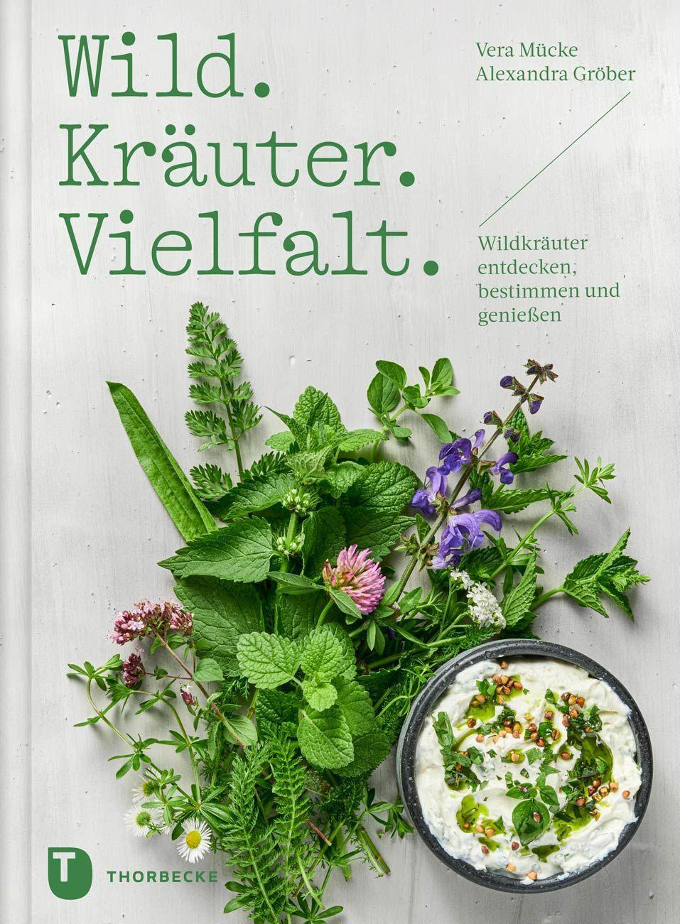 Mücke, Vera/Wild. Kräuter. Vielfalt