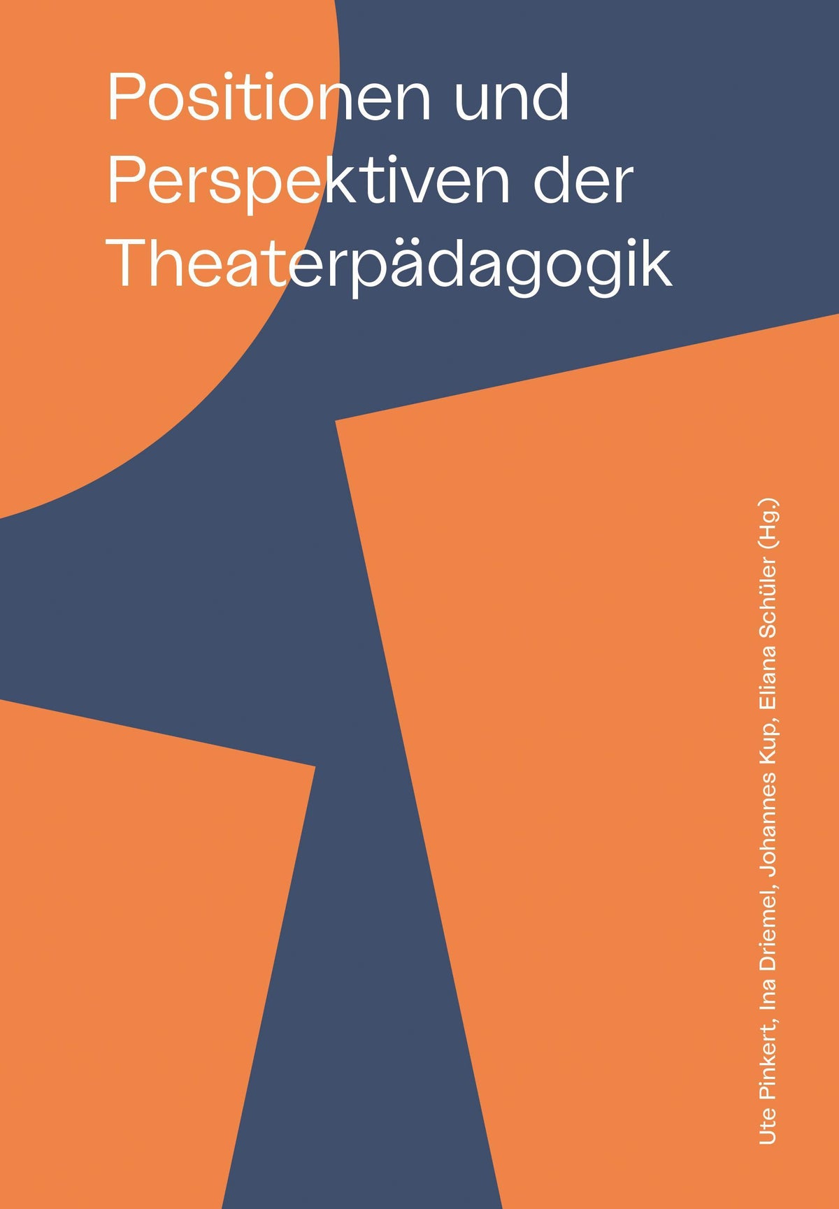 Buchcover: Positionen und Perspektiven der Theaterpädagogik