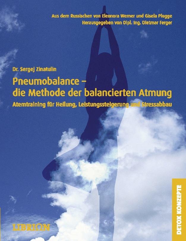 Buchcover: Pneumobalance - die Methode der balancierten Atmung