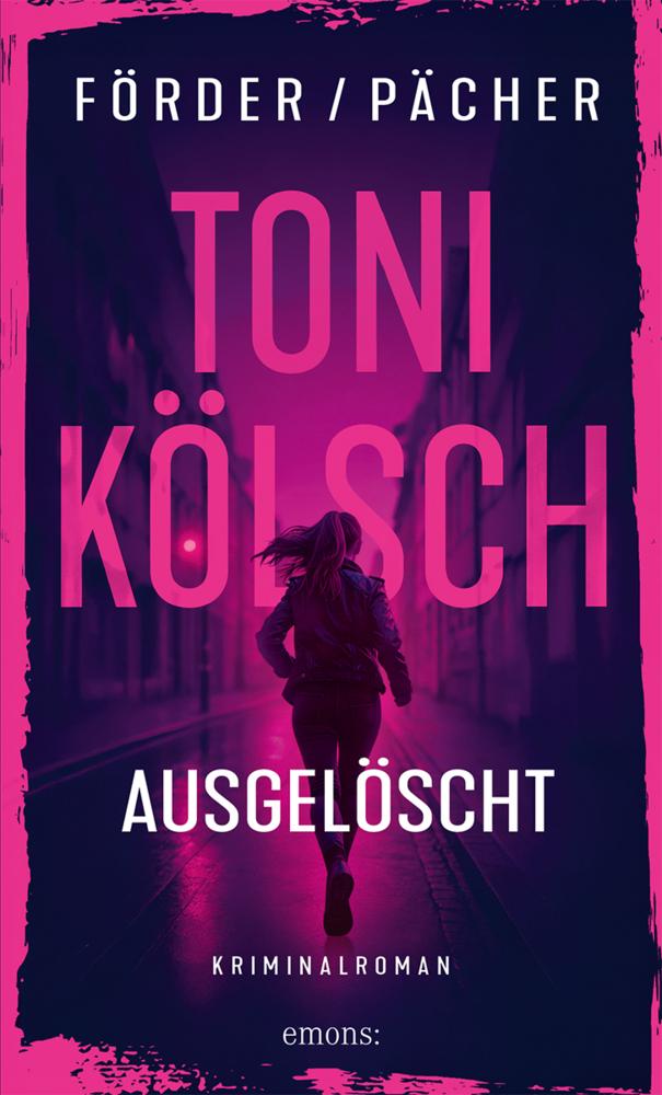 Förder, René/Toni Kölsch - Ausgelöscht