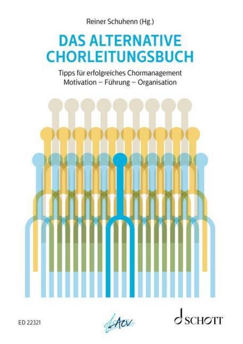 Das alternative Chorleitungsbuch