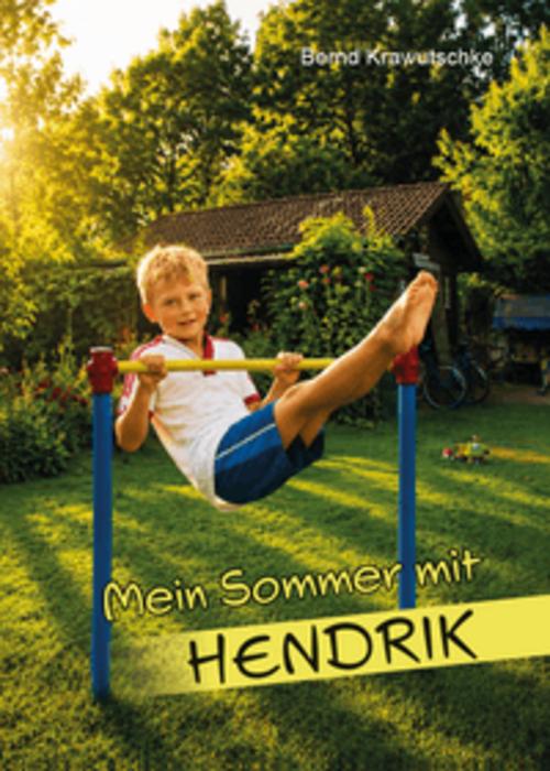 Mein Sommer mit Hendrik