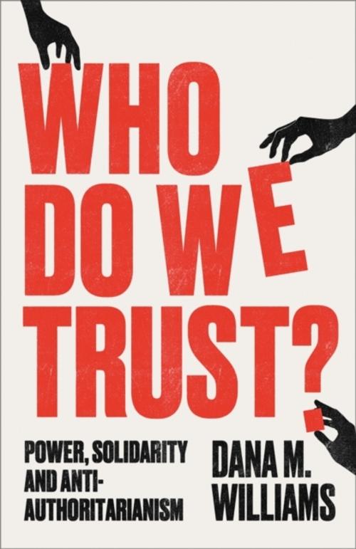Who Do We Trust?
