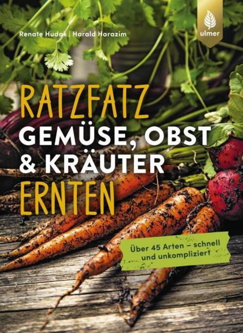 Buchcover: Ratzfatz Gemüse, Obst & Kräuter ernten