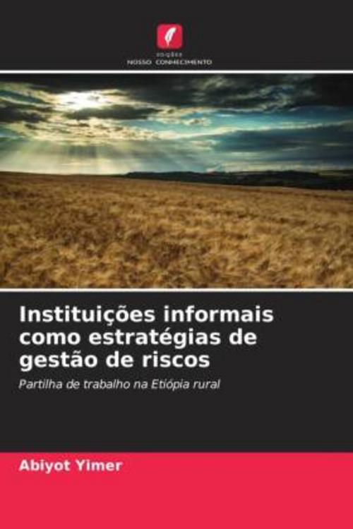 Instituições informais como estratégias de gestão de riscos