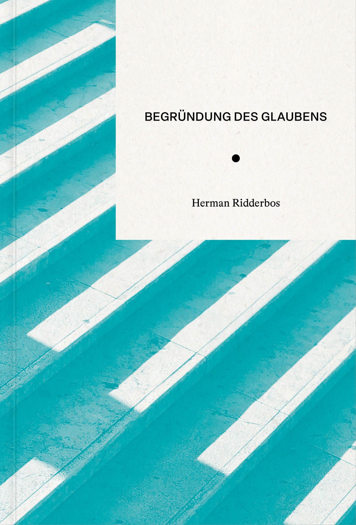 Begründung des Glaubens