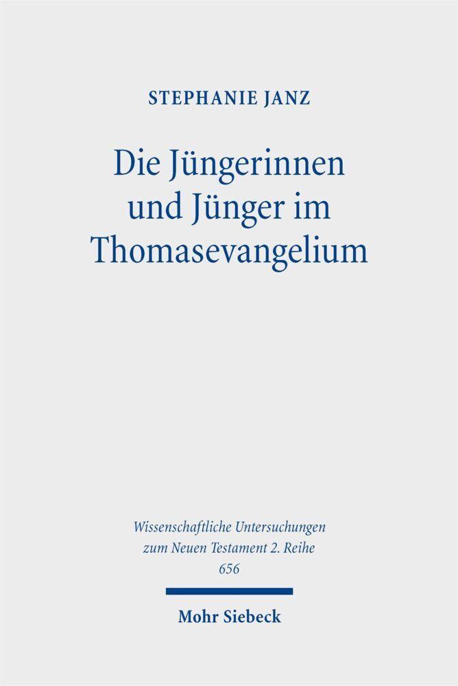 Die Jüngerinnen und Jünger im Thomasevangelium