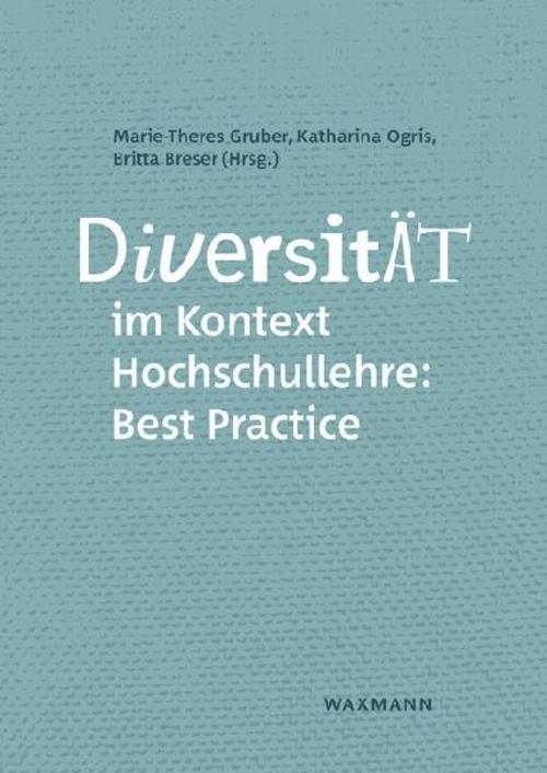 Diversität im Kontext Hochschullehre: Best Practice