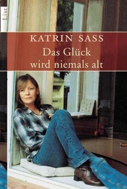 Buchcover: Das Glück wird niemals alt