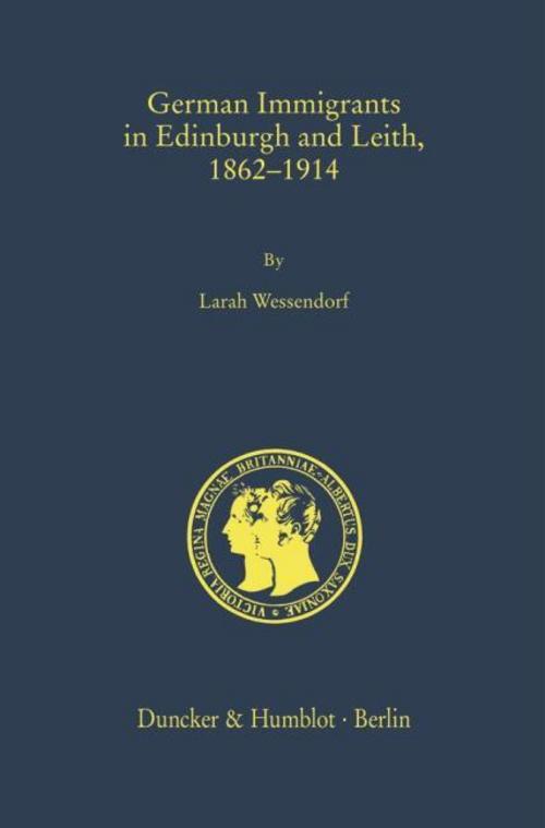 German Immigrants in Edinburgh and Leith, 1862-1914