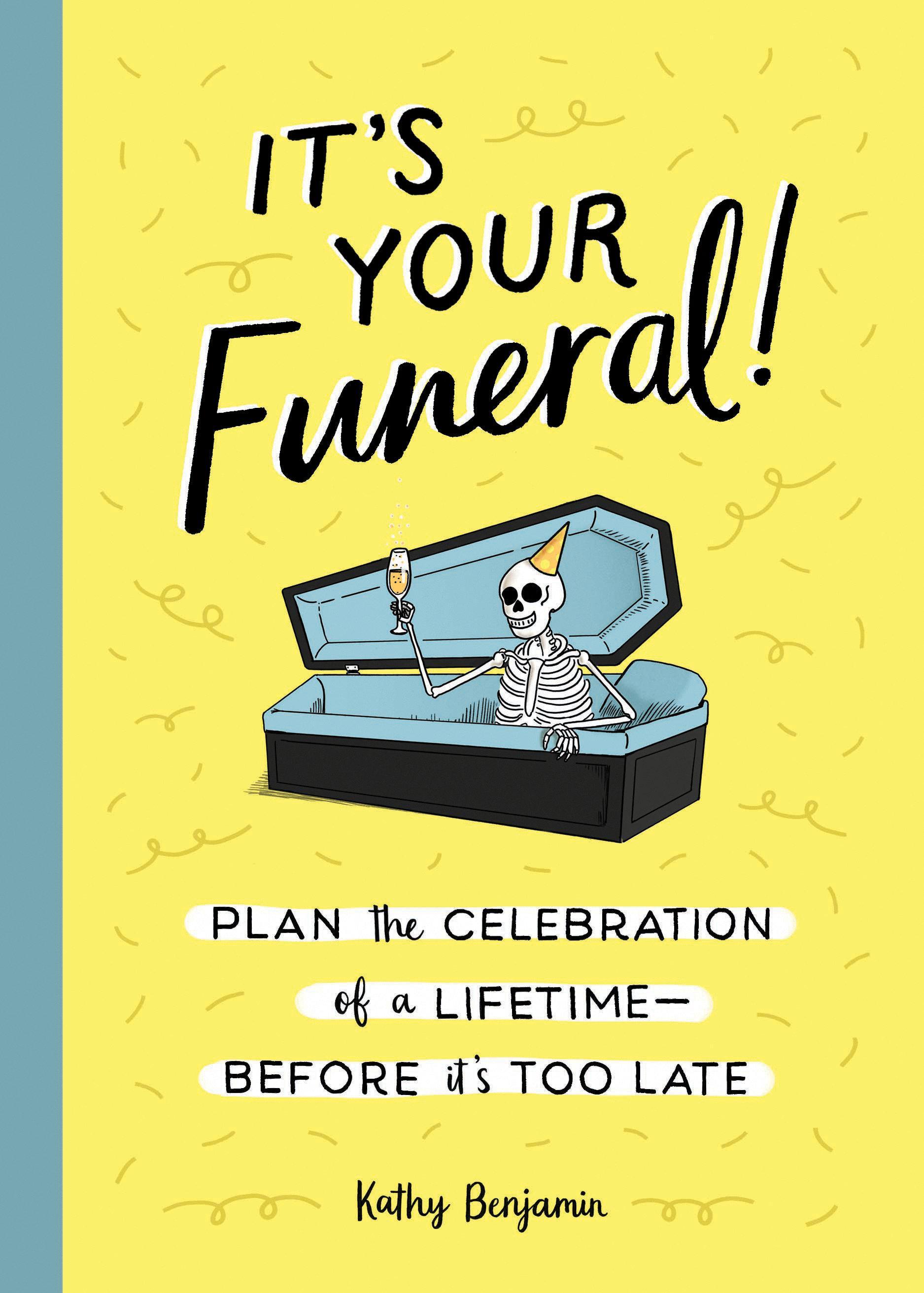 Buchcover: It's Your Funeral!