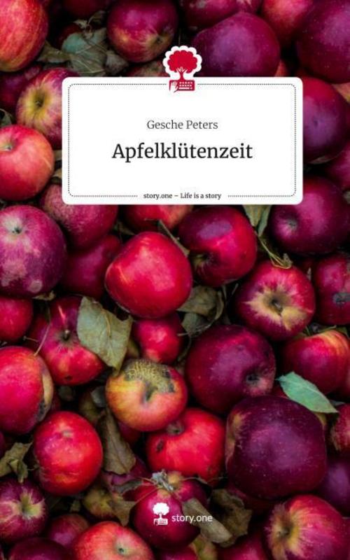 Apfelklütenzeit. Life is a Story - story.one