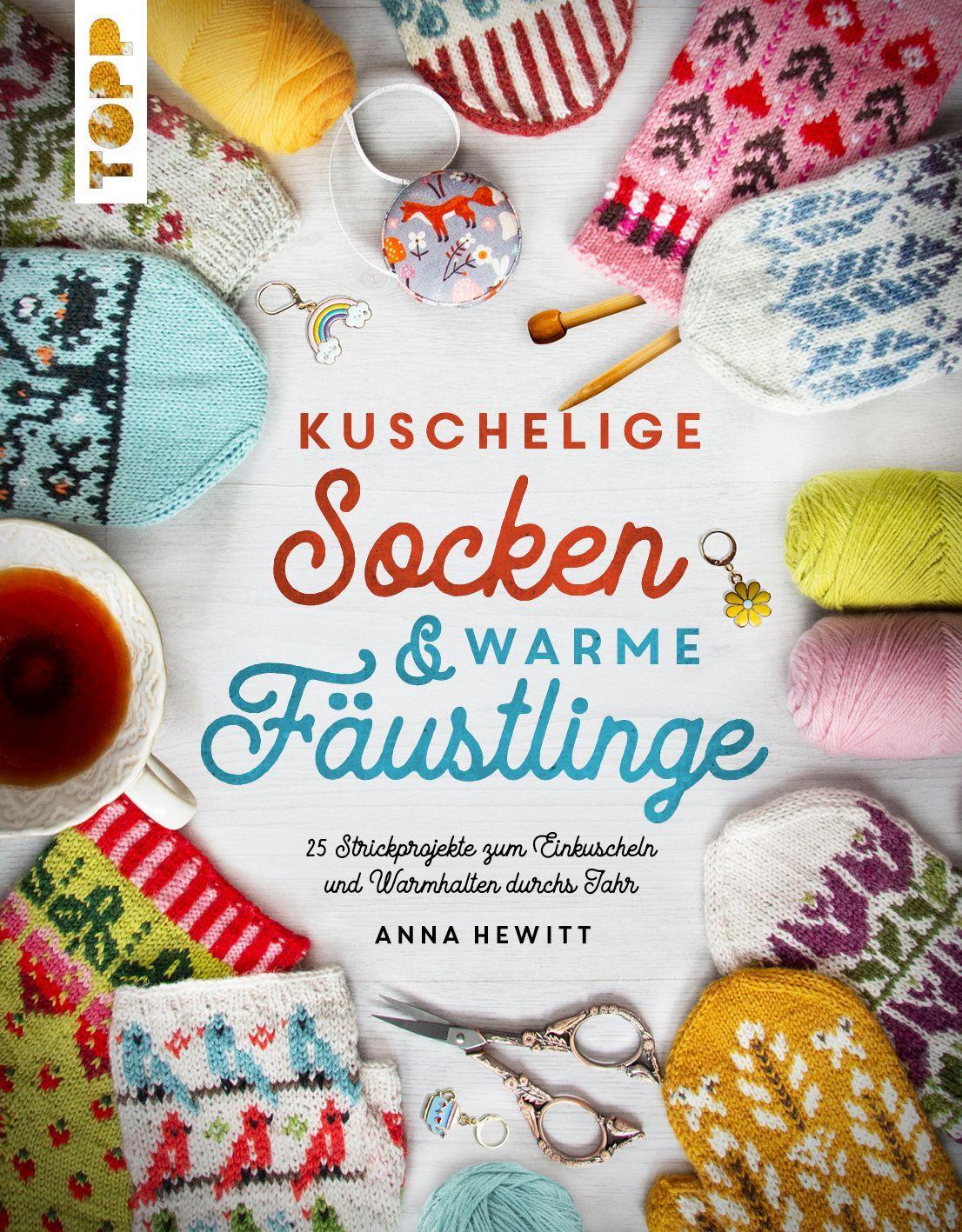 Hewitt, Anna/Kuschelige Socken und warme Fäustlinge