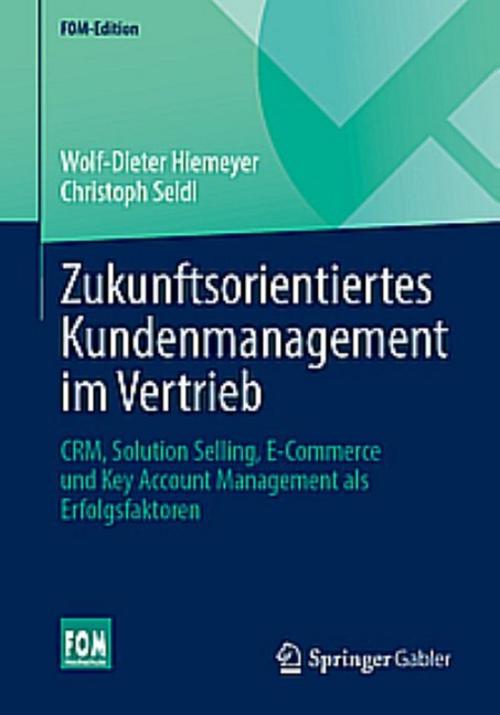 Zukunftsorientiertes Kundenmanagement im Vertrieb