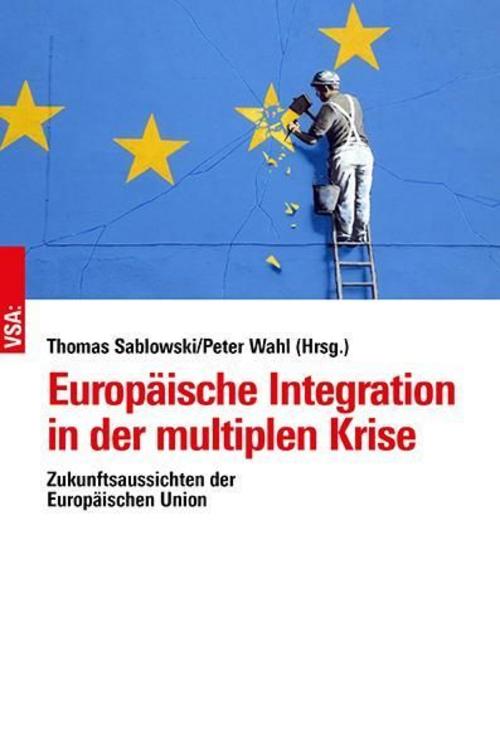 Buchcover: Europäische Integration in der multiplen Krise
