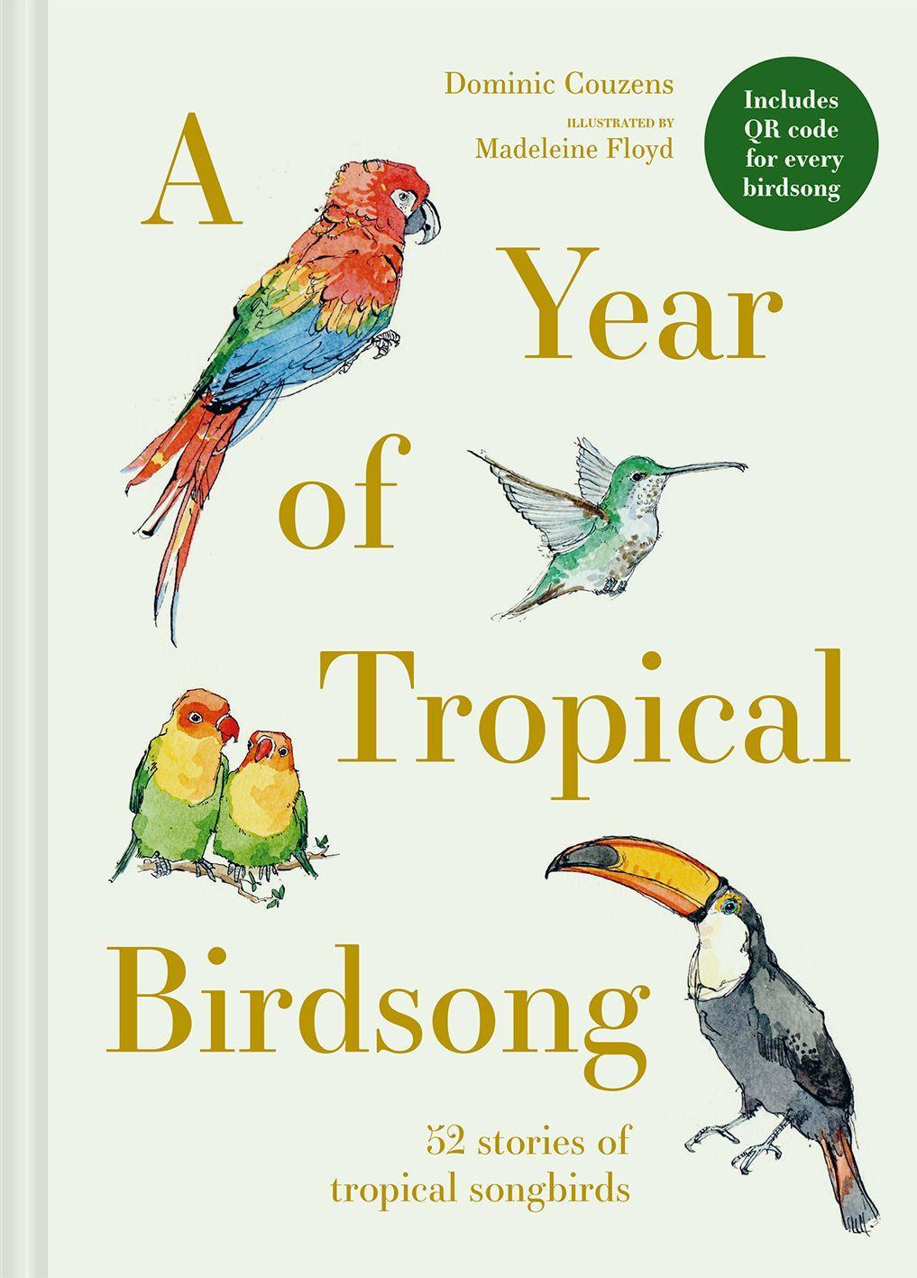 Buchcover: A Year of Tropical Birdsong