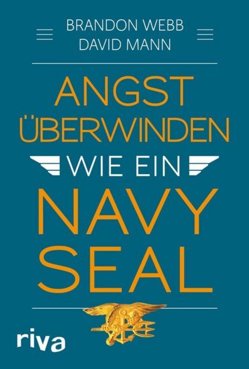 Buchcover: Angst überwinden wie ein Navy SEAL
