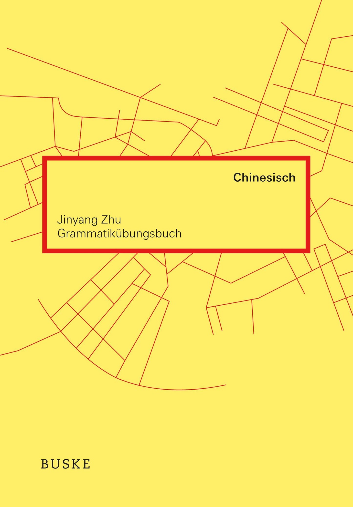 Grammatikübungsbuch Chinesisch