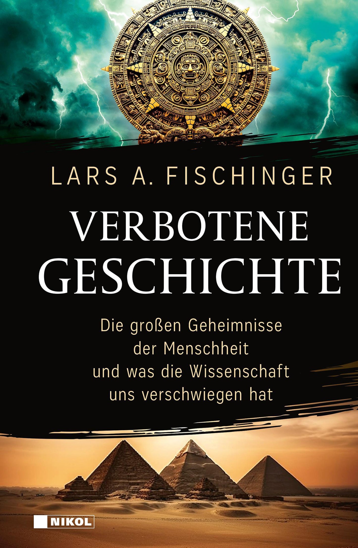 Fischinger, Lars A./Verbotene Geschichte