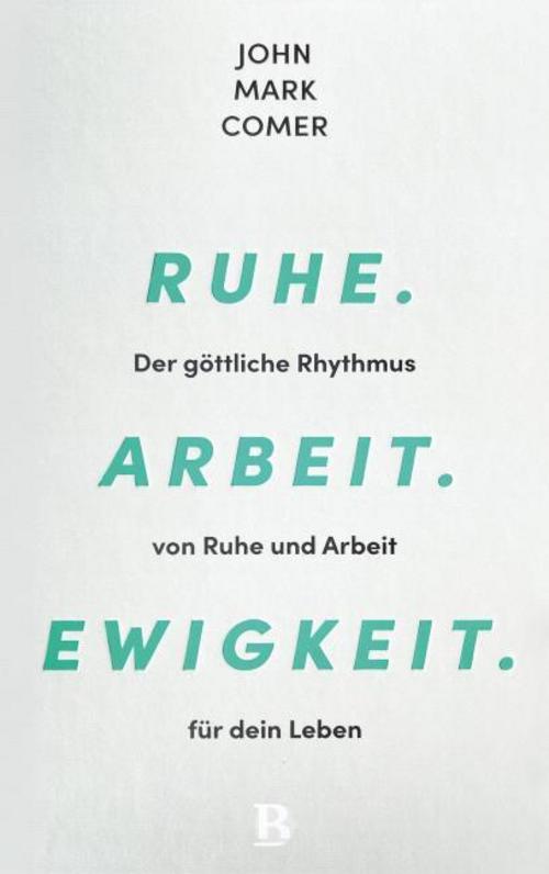Ruhe. Arbeit. Ewigkeit.