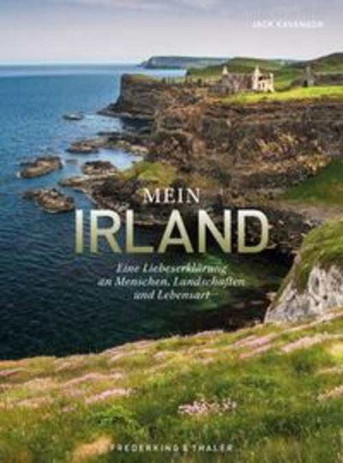 Bildband – Alles Irland: Eine Liebeserklärung an Menschen, Landschaften und Lebensart.