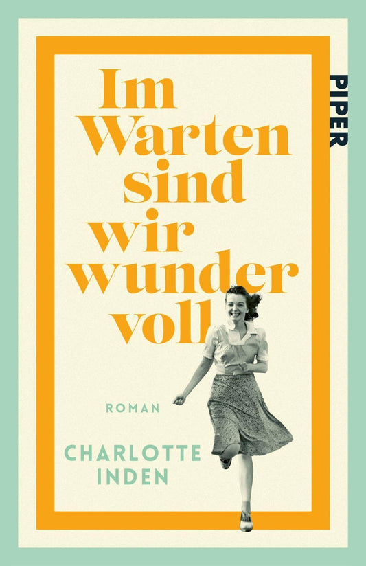 Im Warten sind wir wundervoll